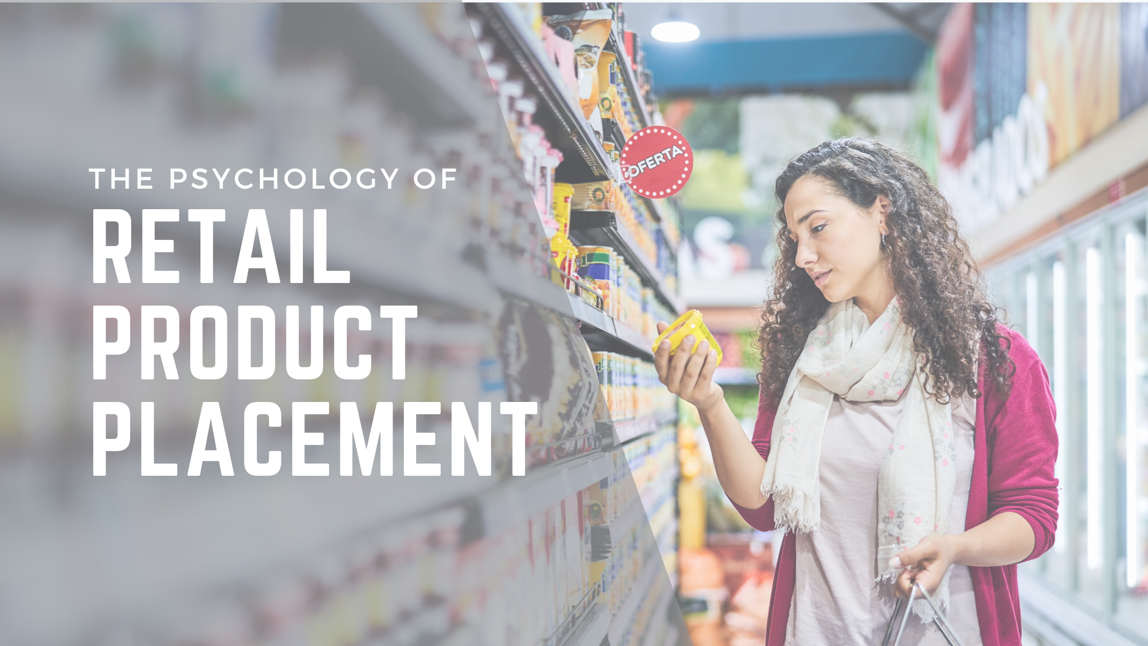 Product Placement: Why it is Important in Retail Merchandising?